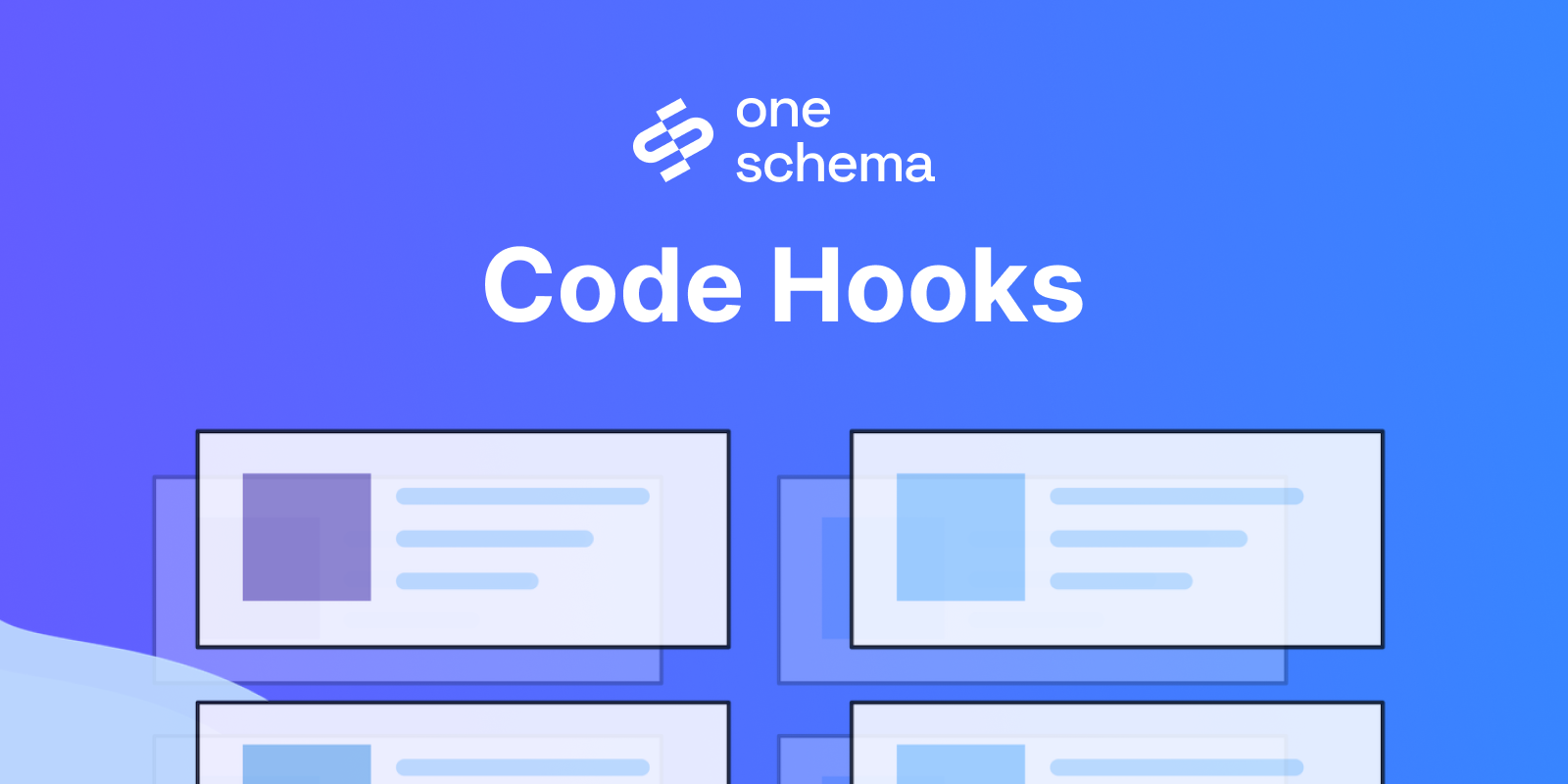Introducing OneSchema Code Hooks